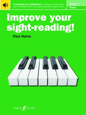 cover image of Improve your sight-reading! Piano Grade 2